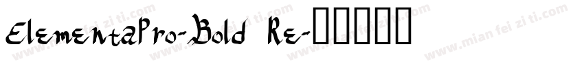 ElementaPro-Bold Re字体转换